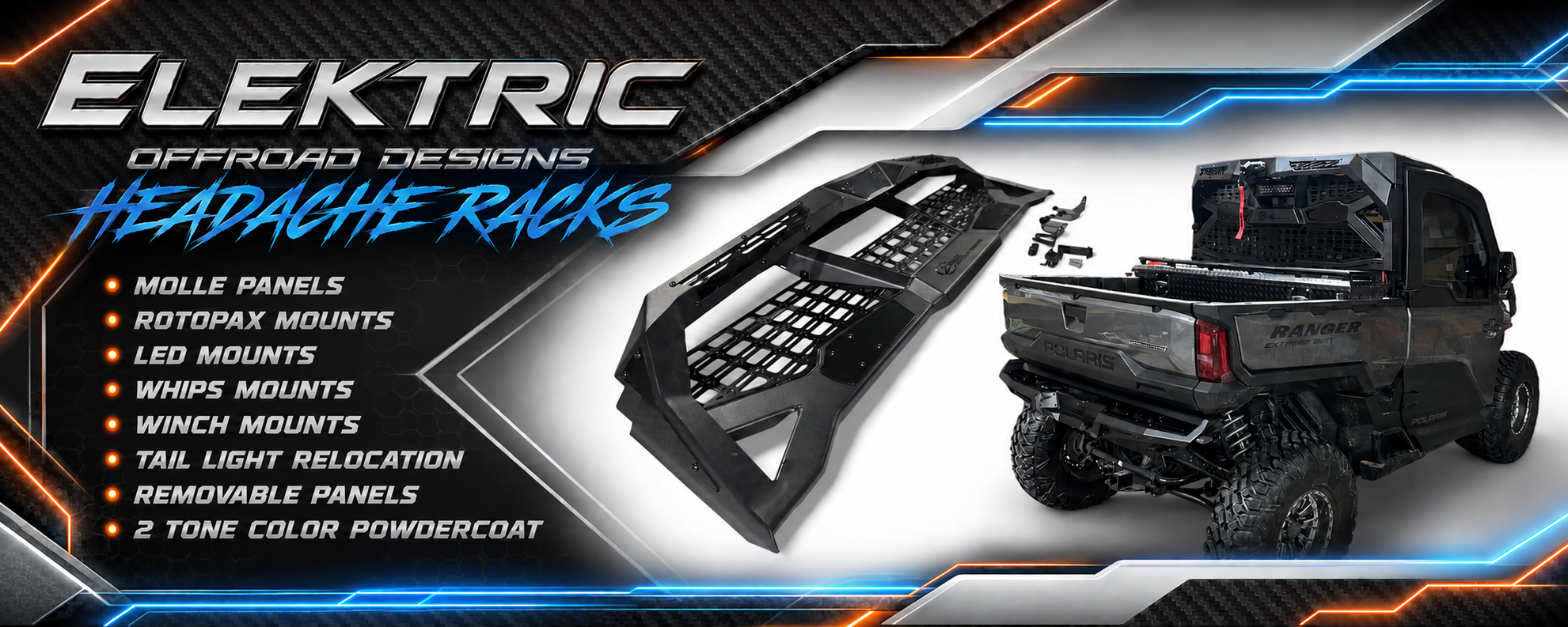 Electric Offroad Designs Headache Racks headlight rack kit shown on a black promotional graphic with a Polaris Ranger 1500 and a front view of the headache rack. Headache Rack comes with MOLLE Panels that can fit Rotopax ounts LED Mounts and more.